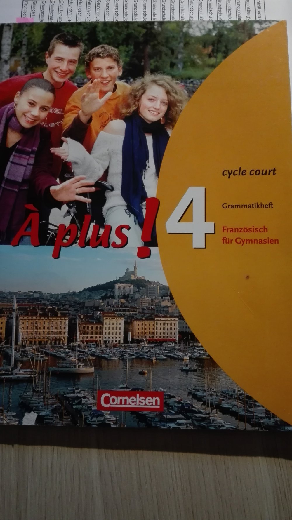 A plus 4 - Cycle court Grammatikheft für Gymnasien