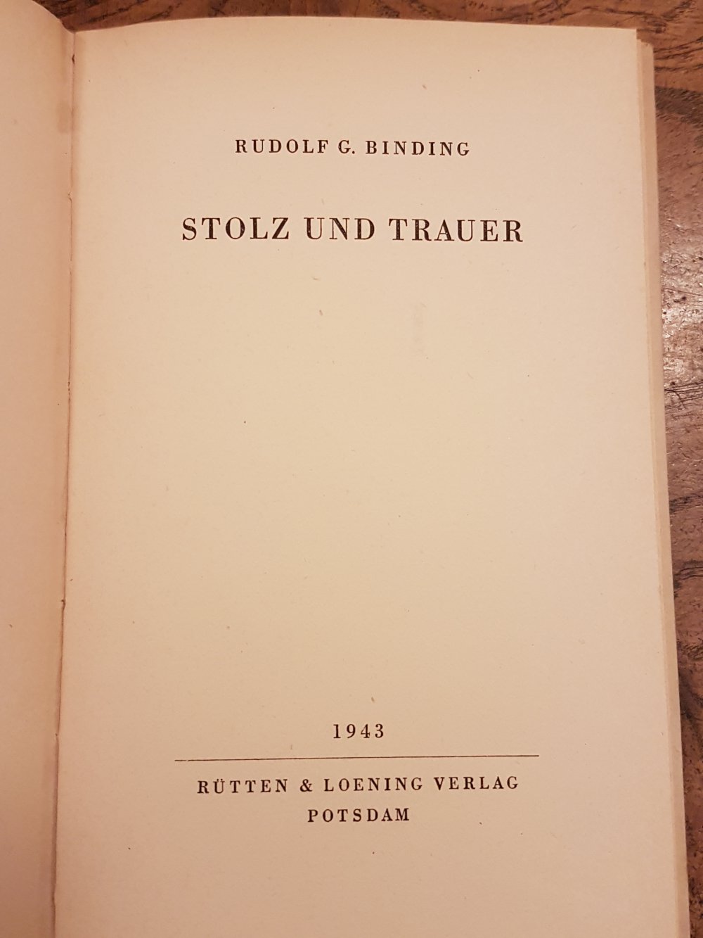 Stolz und Trauer, Rudolf Binding, 1943